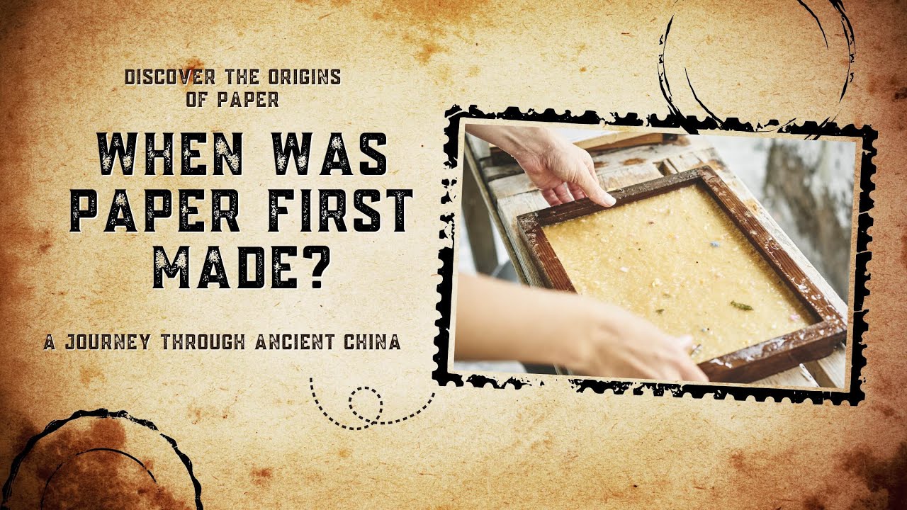 Paper First Made When Was Paper First Made? - YouTube