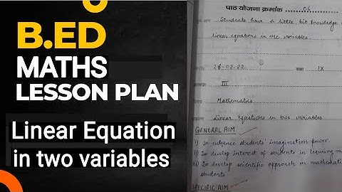 BEd | Maths Lesson Plan | Linear Equations in two variables | BEd Material