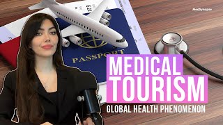 Understanding Medical Tourism: Risks and Considerations for Traveling Patients
