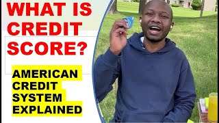 WHAT IS CREDIT SCORE?| American credit scores explained|How to improve credit score