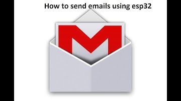 How to send emails using esp32