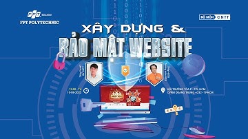 Hình ảnh talkshow Xây dựng & Bảo mật website