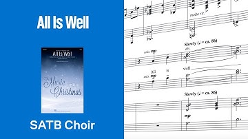 All Is Well by Michael W. Smith (Christmas Song) | SATB Choir | Arr. Mac Huff