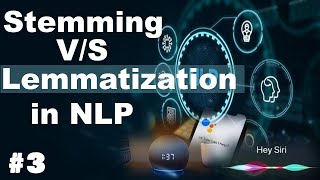 Stemming and Lemmatization in NLP | Natural Language Processing with Python| #3