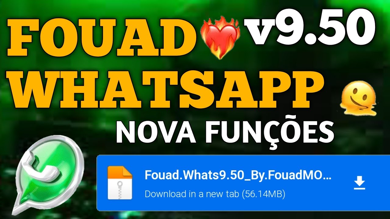 CHEGOU! NOVO FOUAD WHATSAPP v9.50 ATUALIZADO COM NOVAS FUNÇÕES 2022