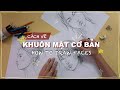 cách vẽ khuôn mặt thời trang cơ bản ✍️ | Kiquy Pham