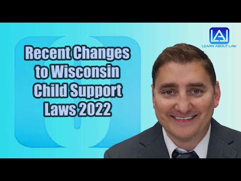 Recent Changes to Wisconsin Child Support Laws