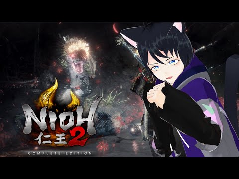 【仁王2】猫又は狩りをする #6【Vtuber】