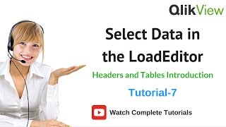 Famous QlikView Select DataData Model, Script Editor and Table Viewer | Tutorial 7 Wealth