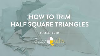 How To Trim Half Square Triangles