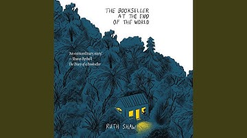 Chapter 20.7 & Chapter 21.1 - The Bookseller at the End of the World