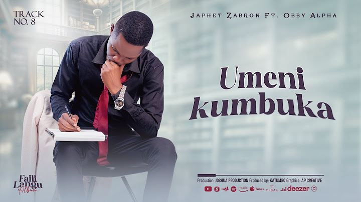 Japhet Zabron - Umenikumbuka Ft. Obby Alpha (Track 8)