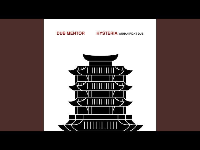 Hysteria (Wuhan Fight Dub)
