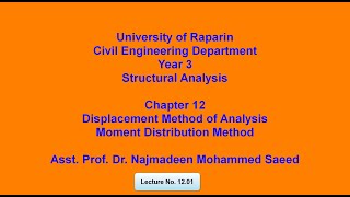 Structural Analysis: Chapter 12 Displacement Method of Analysis Moment Distribution  1 of 3
