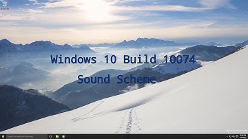 Windows 10 Build 10074 Sound Scheme