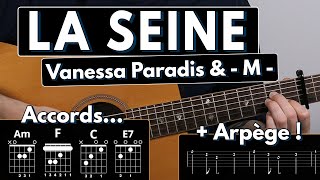 Video thumbnail of "Jouer La Seine de Vanessa Paradis & -M- | Tuto Guitare acoustique (Tablature + Partition)"