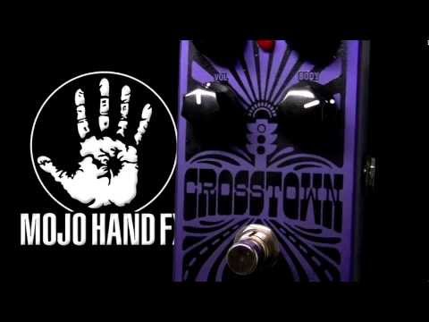 Mojo Hand FX Crosstown Fuzz pedal with Rikk Beatty