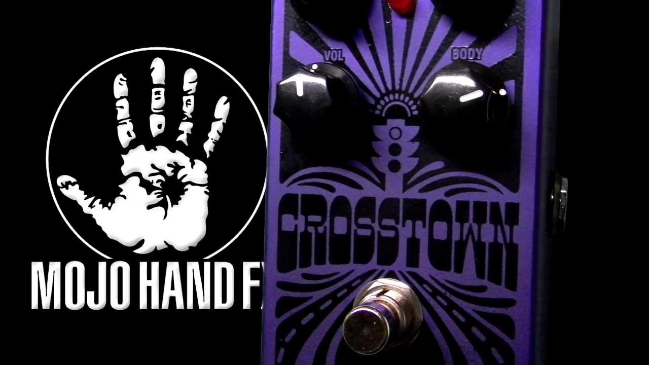 Mojo Hand FX Crosstown Fuzz – Motor City Guitar