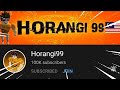 Horangi99 100k subscribers in 39 seconds