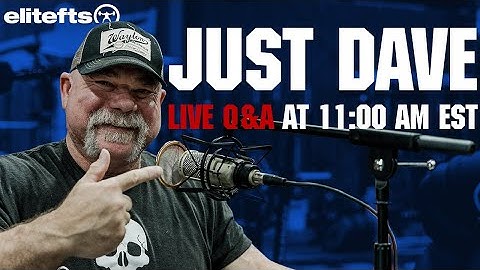 Just Dave Tate: LIVE Q&A on Training to Failure, Gaining Weight, and More!