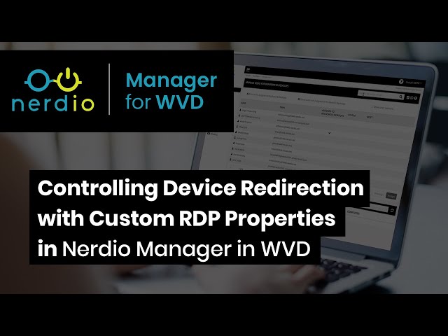 Controlling Device Redirection with Custom RDP Properties (AVD Demo of the Day for Enterprise)