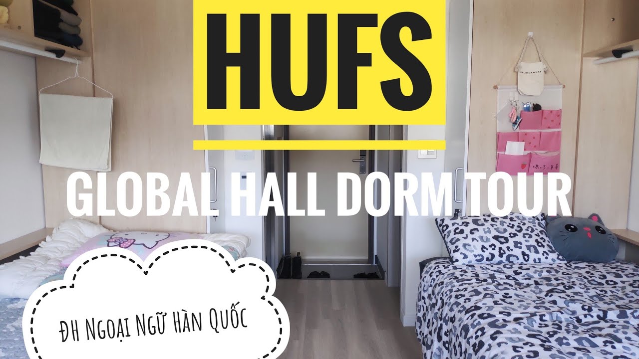 phong dorm  New 2022  DORM TOUR_Kí túc xá ĐH Ngoại Ngữ Hàn Quốc_ HUFS_Global Hall Dormitory in Seoul