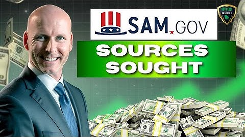 How to Use SAM.gov to Find Sources Sought and Win Government Contracts