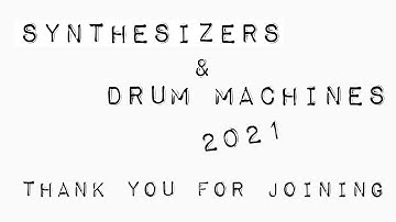 Synthesizers & Drum Machines 2021