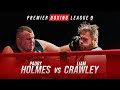 Paddy holmes vs liam crawley  full fight  pbl9