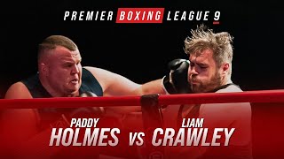 Paddy Holmes Vs Liam Crawley | FULL FIGHT | PBL9 by Premier Boxing League 388 views 1 month ago 11 minutes, 54 seconds