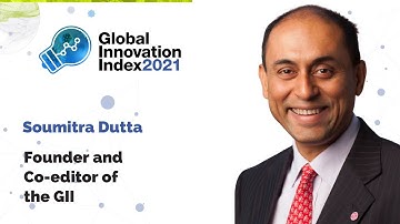 Global Innovation Index 2021: Soumitra Dutta, Founder and Co-editor of GII
