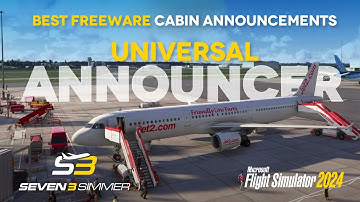 UNIVERSAL ANNOUNCER Best Freeware Cabin Announcements #msfs2024  #msfs #microsoftflightsimulator
