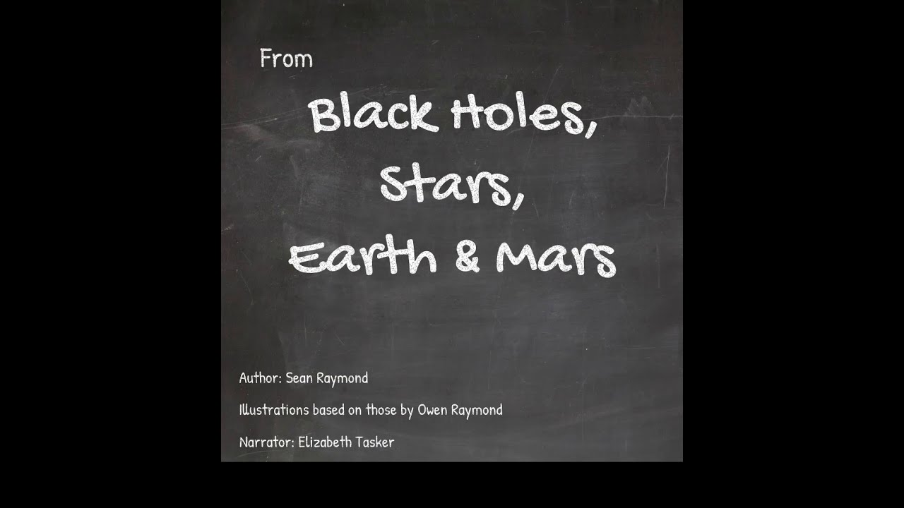 An astronomy poem (illustrated excerpt from Black Holes, Stars, Earth and Mars)