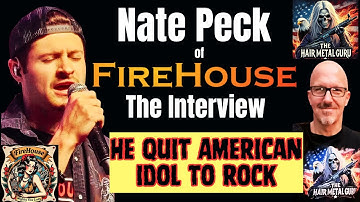 Nate Peck On Firehouse, American Idol, & Honoring CJ Snare