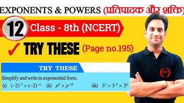 Try These (pg.no.195) Class 8 maths Ch: 12 | Simplify and write in exponential form. (i) (–2)^–3