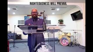 Righteousness Will Prevail