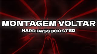 MONTAGEM VOLTAR (HARD BASSBOOST)