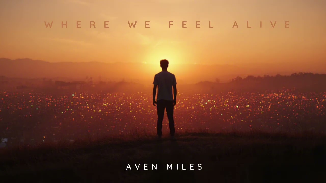 Where We Feel Alive 🌅 | Aven Miles | Emotional Progressive House Anthem 2026