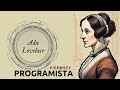 Ada Lovelace - pierwszy programista świata