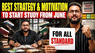 BEST STRATEGY &amp; MOTIVATION TO START STUDY FROM JUNE | FOR ALL STUDENTS | JR TUTORIALS |