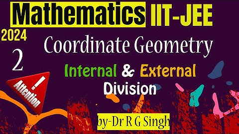 Section Formula 02 -MATHS | coordinate geometry -JEE 2024 II JEE MAINS 2024 new syllabus II RGS Sir