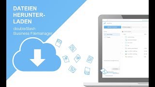 Mit dem doubleSlash Business Filemanager Dateien sicher verwalten und herunterladen screenshot 5