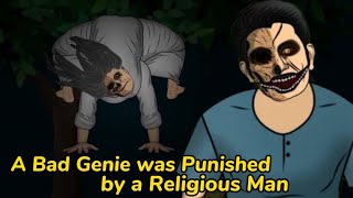 A Bad Genie was Punished by a Religious Man - Animated True Horror Story in English.