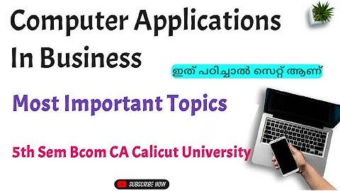 Computer Applications in Business Important Topics|5th sem Calicut University Bcom CA