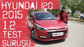 Hyundai İ20 Test Sürüşü 2015 1.2 84 hp Stylee | Oto Bilgi