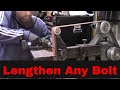 How to Make A Bolt LONGER