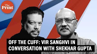 Vir Sanghvi in conversation with Shekhar Gupta on leadership in modern India: Off The Cuff