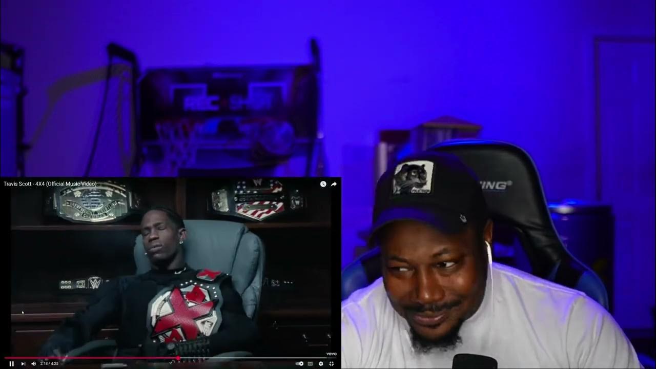 Travis Scott - 4X4 (Official Music Video) *REACTION!!!* Travis Scott - 4X4 (Official Music Video) *REACTION!!!*