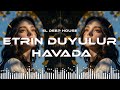 Ətrin Duyulur Havada EL Deep House Azeri Deep House Remix Hərkəsin Axtardığı O Mahnı 