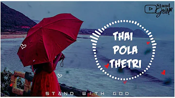 Thai pola thetri Tamil Christian what's app status song